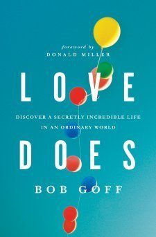 Love Does – Bob Goff