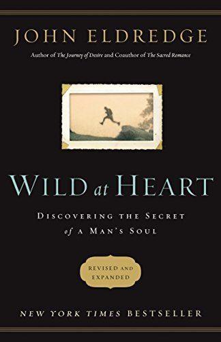 Wild at Heart – John Eldredge